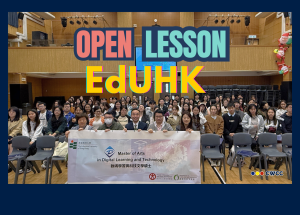 EdUHK Open Lesson in CWCC Campus